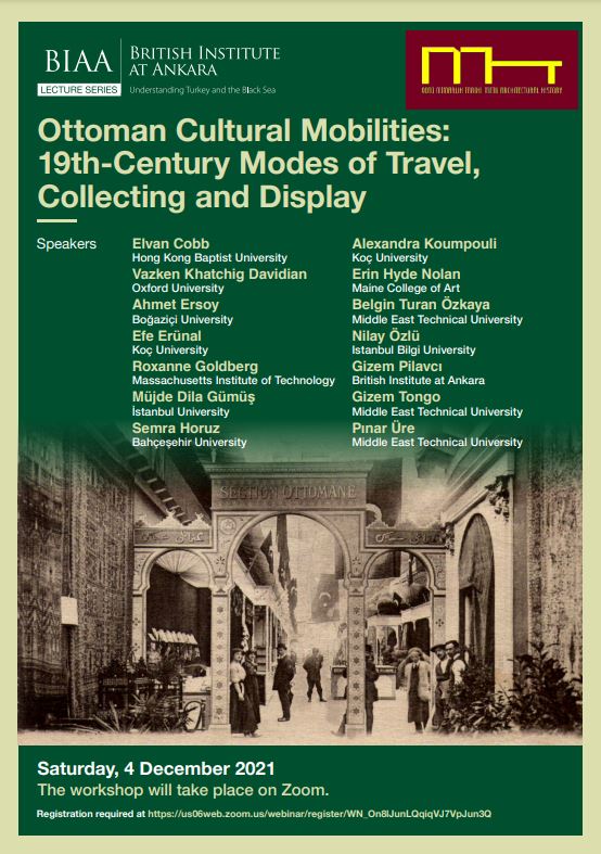 Ottoman Cultural Mobilities: 19th-Century Modes of Travel, Collecting and Display Ottoman Cultural Mobilities: 19th-Century Modes of Travel, Collecting and Display Poster